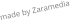made by Zaramedia
